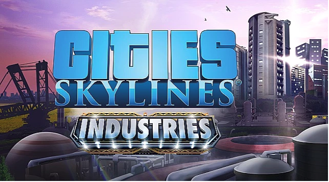 Cities Skylines Industries How To Use The New DLC Mechanics GameSkinny