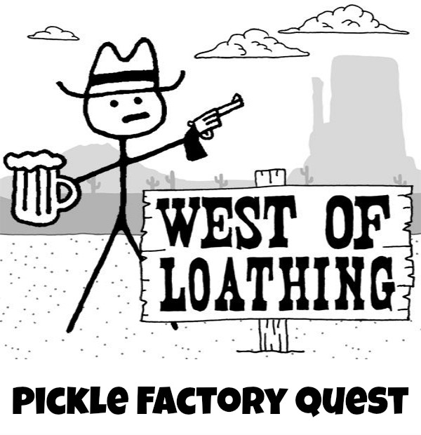 West Of Loathing Abandoned Pickle Factory Puzzle Solutions GameSkinny