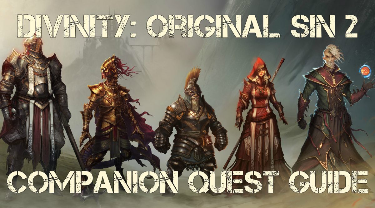 Divinity Original Sin 2 Companion Quests and Locations GameSkinny