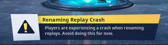 Fortnite warning screen telling players not to rename replays