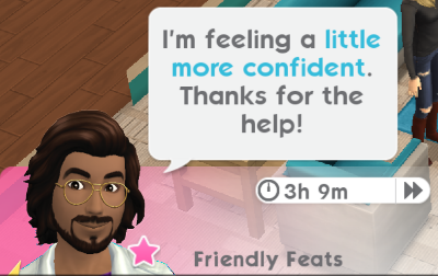 A Sim letting you know that his confidence is boosted