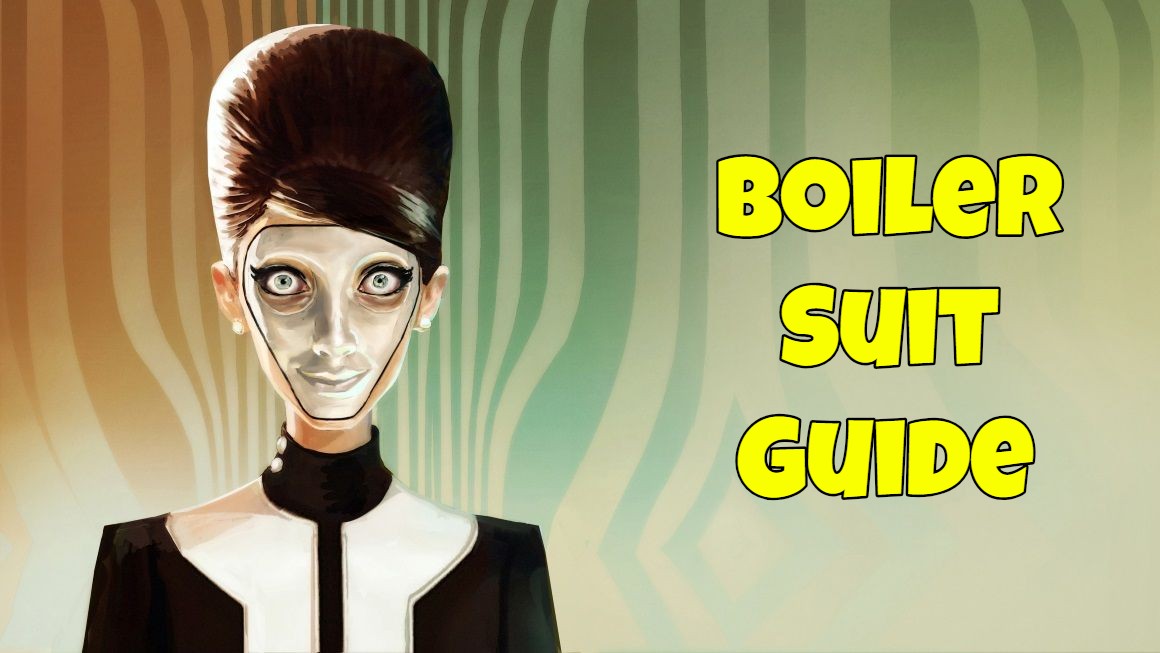 We Happy Few — Finding The Boiler Suit Location GameSkinny